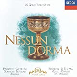 Nessun Dorma ~ 20 Great Tenor Arias / Pavarotti, Carreras, Domingo, Bergonzi, Aragall, Bjrling, Di Stefano, Kollo, Corelli, Del Monaco...