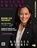 Soigne'+Swank Magazine | January/February 2021: The Executive First Class