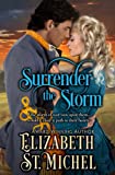 Surrender the Storm: A North And South Enemies to Lovers Epic American Civil War Historical Romance