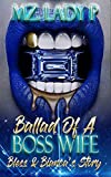 Ballad of A Boss Wife: Bless and Bianca's Story