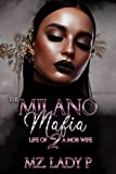 The Milano Mafia 2: The Life Of A Mob Wife