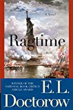 Ragtime: A Novel (Modern Library 100 Best Novels)