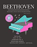 Beethoven - Beautiful Piano Songs for Beginners - Fur Elise, Ode To Joy, Symphony No. 5, Pathetique Sonata, Moonlight Sonata: Famous Popular Classical ... Piano Arrangements. Videos Tutorial BIG Note