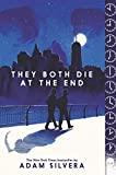 (Paperback) [Adam Silvera] They Both Die at The End