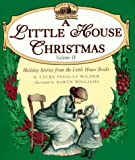 A Little House Christmas: Volume 2