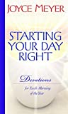 Starting Your Day Right: Devotions for Each Morning of the Year