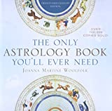 The Only Astrology Book You'll Ever Need