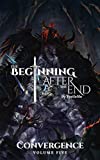 The Beginning After The End: Convergence, Book 5