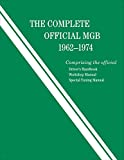 The Complete Official MGB: 1962-1974