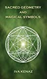 Sacred Geometry and Magical Symbols