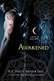 Awakened: A House of Night Novel (House of Night Novels, 8)