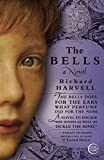 The Bells: A Novel