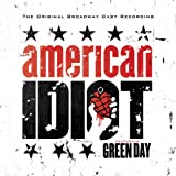 American Idiot [Feat. Green Day & The Cast Of American Idiot] [Explicit]