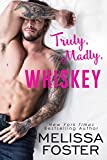 Truly, Madly, Whiskey (The Whiskeys: Dark Knights at Peaceful Harbor Book 2)