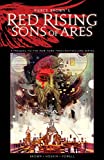 Pierce Brown's Red Rising: Sons Of Ares Vol. 1