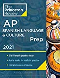 Princeton Review AP Spanish Language & Culture Prep, 2021: Practice Tests + Content Review + Strategies & Techniques (2021) (College Test Preparation)