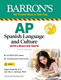 AP Spanish Language and Culture: With 2 Practice Tests (Barron's Test Prep)