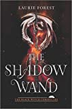 The Shadow Wand (The Black Witch Chronicles Book 3)