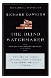 The Blind Watchmaker: Why the Evidence of Evolution Reveals a Universe Without Design by Richard Dawkins (1996-09-17)