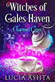 Charmed Caper: Humorous Paranormal Women's Fiction (Witches of Gales Haven Book 3)