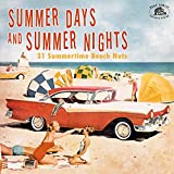 Summer Days And Summer Nights: 31 Summertime Beach Nuts (Various Artists)