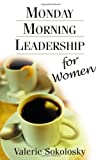 Monday Morning Leadership for Women