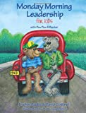 Monday Morning Leadership for Kids