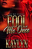 Fool Me Once: A Standalone Novel