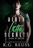 Dirty Little Secrets: A Dark Bully Romance (Kings of Bolten Book 1)