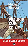 Mourir sur Seine: Best-seller ebook (ROMAN) (French Edition)