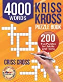 4000 Words Kriss Kross Puzzle Book: 200 Fun Puzzles for Adults and Teens. Criss Cross (Adults edition)