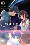 your name., Vol. 3 (manga) (your name. (manga), 3)