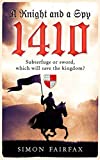 A Knight and a Spy 1410 (Medieval Series Book 1)