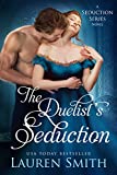 The Duelist's Seduction (The Seduction Series Book 1)