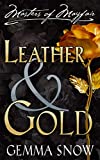 Leather and Gold (The Masters of Mayfair Series Book 1)