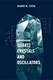 Understanding Quartz Crystals and Oscillators (Artech House Microwave Library)