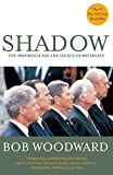 Shadow: Five Presidents And The Legacy Of Watergate