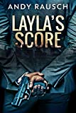 Layla's Score: A Thriller