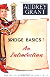 Bridge Basics 1: An Introduction (The Official Better Bridge Series, 1)