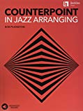 Counterpoint in Jazz Arranging Book with Online Audio Access by Bob Pilkington