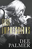First Impressions: A Stand Alone Enemies-to-Lovers Romance