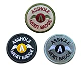 Funny Asshole Patches, Antrix 3 Pack Asshole Merit Badge Military Tactical Badge Emblem Patches(Large,Diameter 3.15")