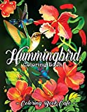 Hummingbird Coloring Book: An Adult Coloring Book Featuring Charming Hummingbirds, Beautiful Flowers and Nature Patterns for Stress Relief and Relaxation (Bird Coloring Books)