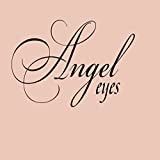 Angel Eyes [Explicit]