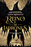 Reino de ladrones (Spanish Edition)
