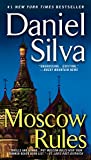 Moscow Rules (Gabriel Allon Book 8)