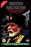 LIGHTNING FROM THE EAST: The Rise, Incline & Continuous Rise Of Dr. Malachi. Z. York