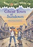 Ghost Town at Sundown[MTH #10 GHOST TOWN AT SUNDOWN][Paperback]