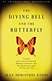 The Diving Bell and the Butterfly: A Memoir of Life in Death