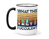 What The Fucculent Mug - House Plant Hobbyist - Large 15 oz Ceramic Mug